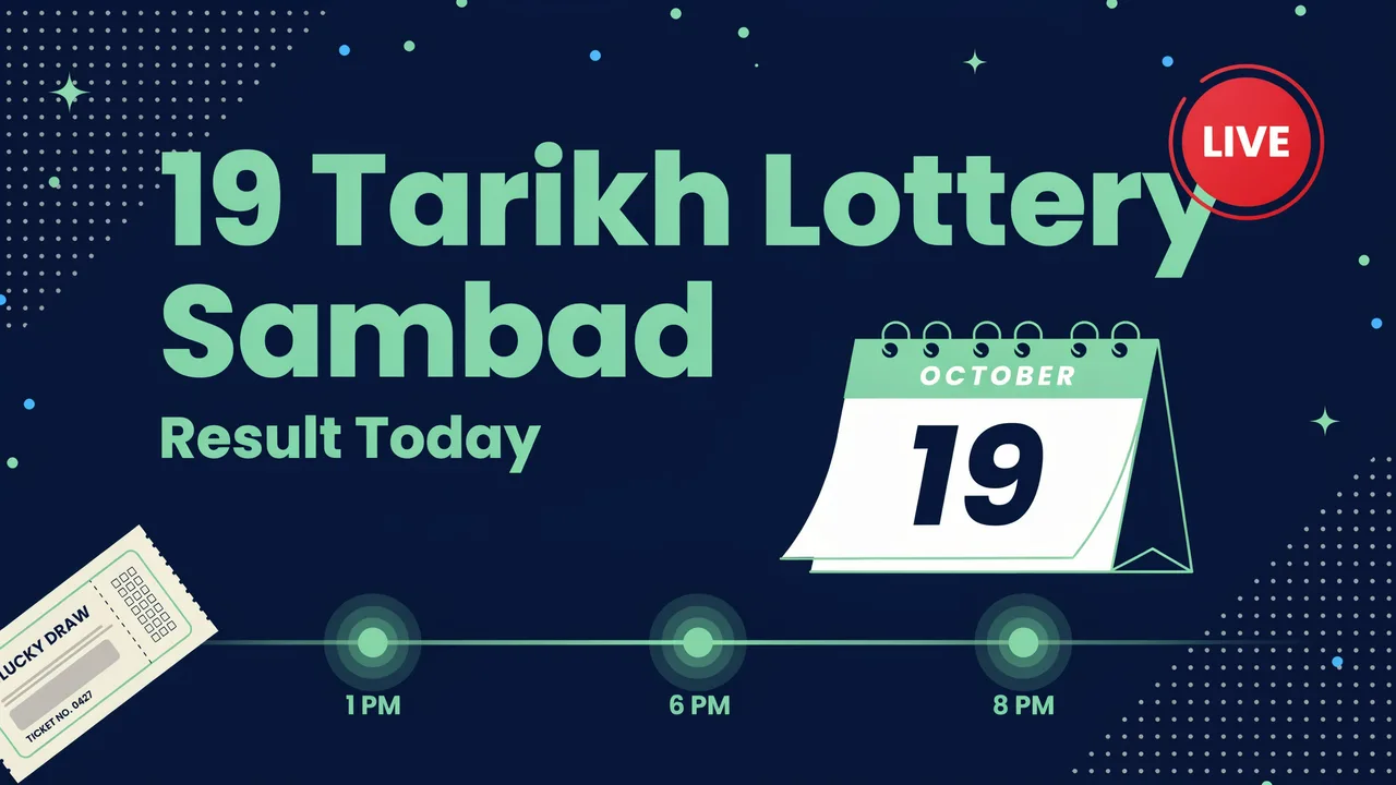 19 Tarikh Lottery Sambad Result Today – 19 Date Dear Lottery 1 PM, 6 PM, 8 PM Live